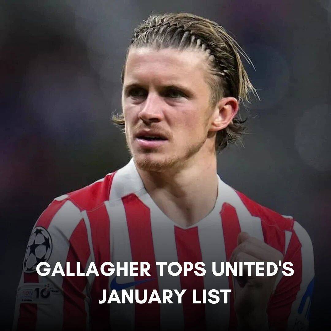 曼联签加拉格尔举棋未定，其难替代卡塞米罗！阿莫林明确买人标准